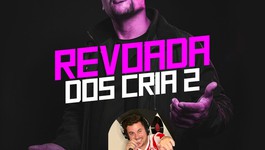 Revoada dos Crias #2