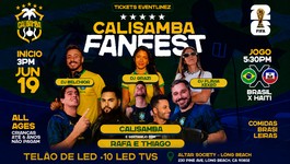 Brazil x Haiti - Watch Party Calisamba Fan Fest 2026